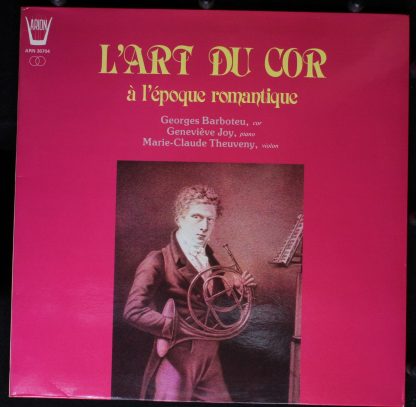 ARION ARN 36704 - L'art du cor à l'époque romantique