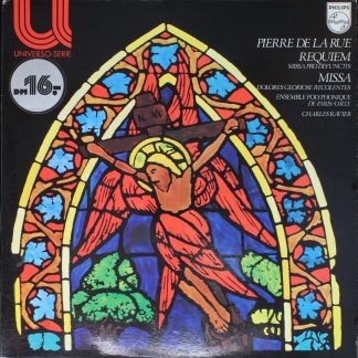 Philips 6581 002 - Requiem, Missa Pro Defunctis / Missa, Delores
