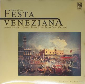 FSM FSM 68 705 - Festa Veneziana - Canzoni E Sonate