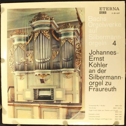 Eterna 8 25 637 - Bachs Orgelwerke Auf Silbermannorgeln  4: Joha