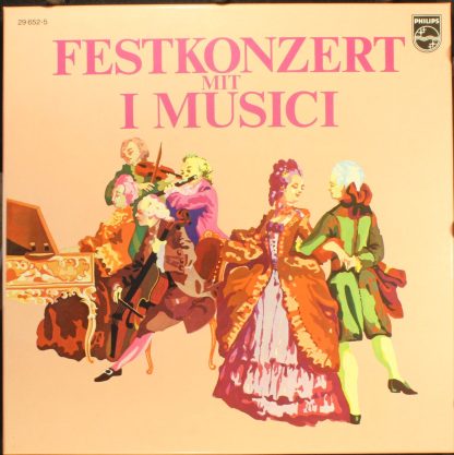 Philips 29 652-1 - I Musici - Festkonzert Mit I Musici