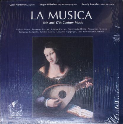 Leonarda LPI 123 - La Musica. 16th And 17th Century Music