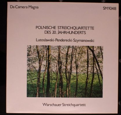 Da Camera Magna SM 92418 - Polnische Streichquartette Des 20. Ja