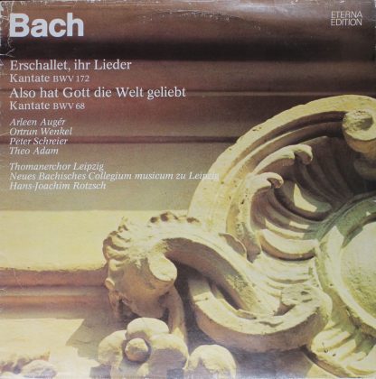 Eterna 8 27 517 - Johann Sebastian Bach - Erschallet, Ihr Lieder