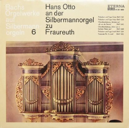 Eterna 8 25 684 - Hans Otto An Der Silbermannorgel Zu Fraureuth