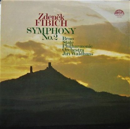 Supraphon 4 10 2165 - Zdeněk Fibich- Brno State Philharmonic Orc