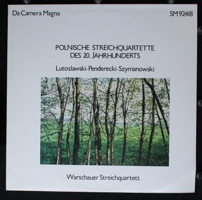 Da Camera Magna SM 92418 - Polnische Streichquartette Des 20. Ja