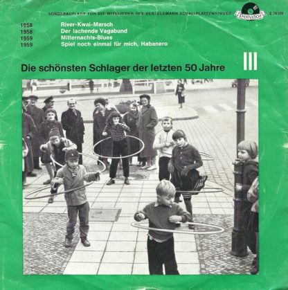 Polydor E 76 550 - Die Schönsten Schlager Der Letzten 50 Jahre -