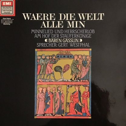 Deutsche Harmonia Mundi 16 9553 1 - Waere Die Welt Alle Min - Mi