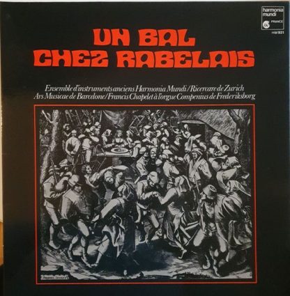 Harmonia Mundi HM 931 - Un Bal Chez Rabelais