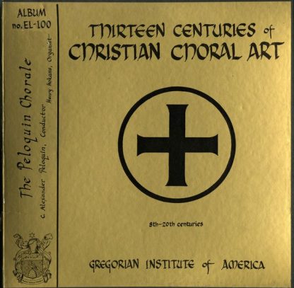 Gregorian Institute Of America EL-100 - Thirteen Centuries Of Ch