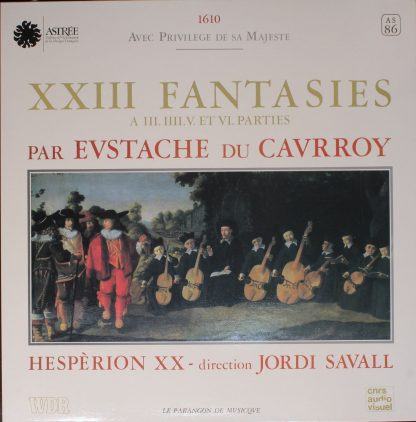 Astree AS 86 - XXIII Fantasies: A III. IIII. V. Et VI. Parties