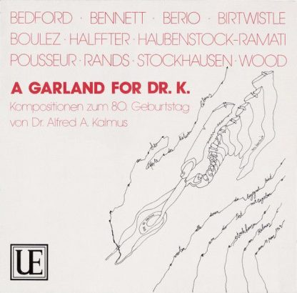 Universal Edition UE 15043 - A Garland For Dr. K.