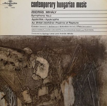 Hungaroton LPX 11455 - Symphony No.3 / Apokryphs / Psalms Of Rap